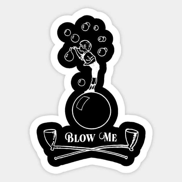 Blow Me Sticker by TheCosmicTradingPost